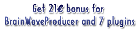 BrainWaveProducer and plugins Bonus